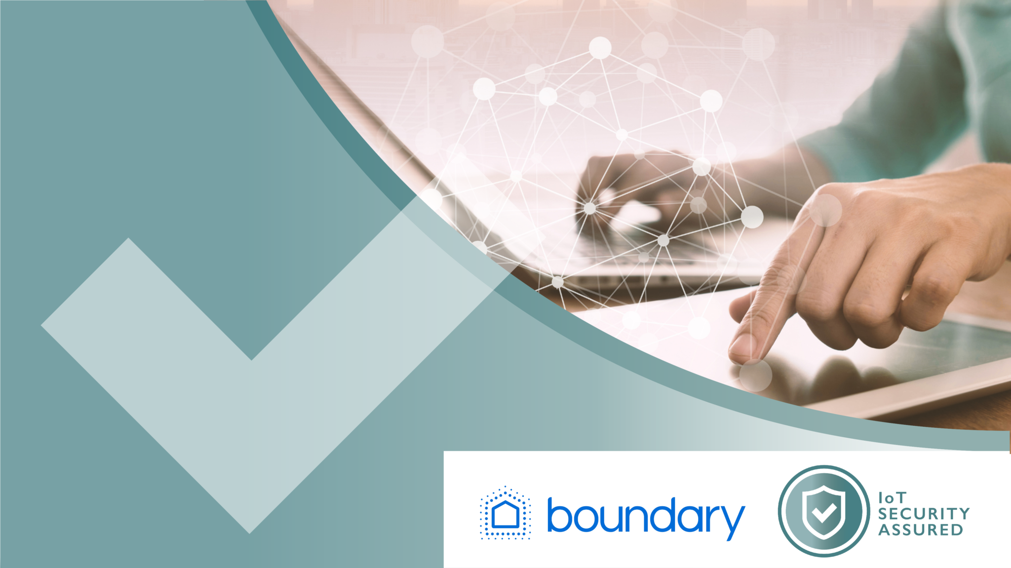 Boundary Technologies Ltd – IoT Security Assured Case Study