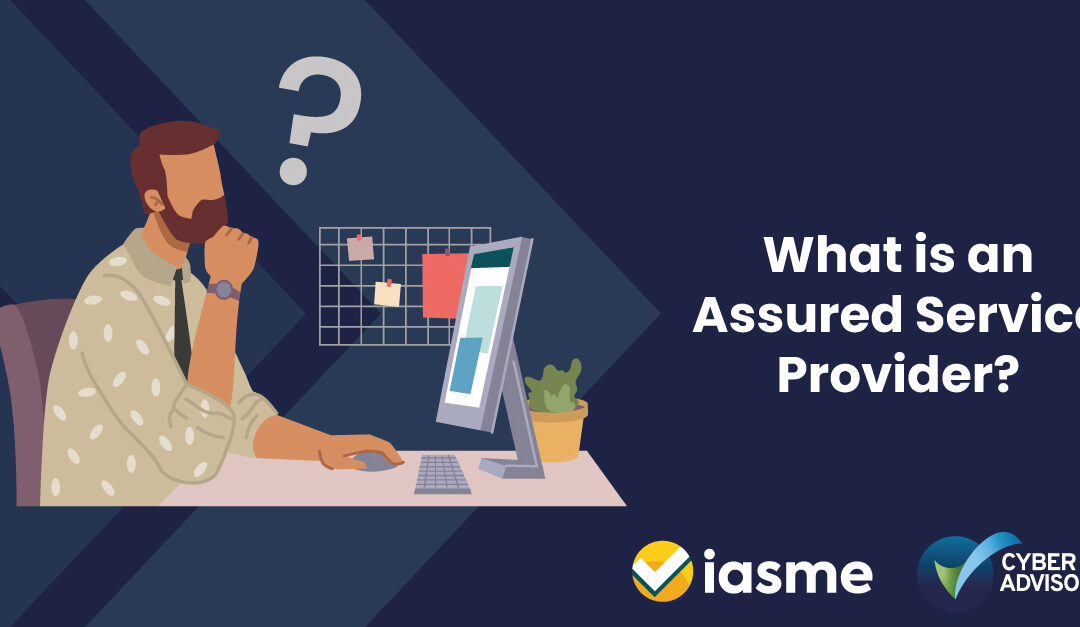 What is an Assured Service Provider?