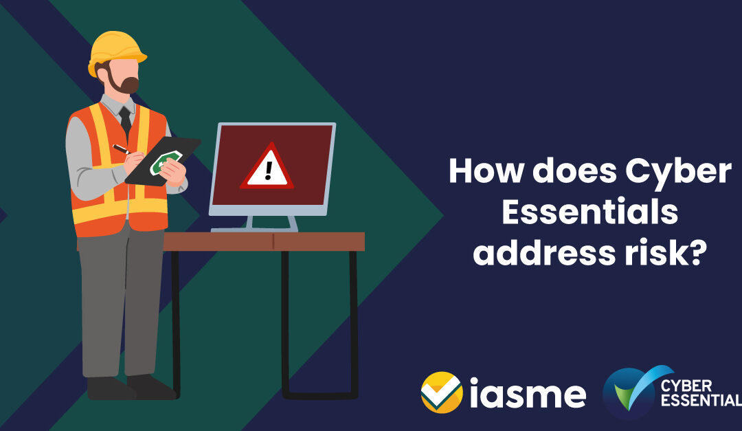 How does Cyber Essentials address risk?