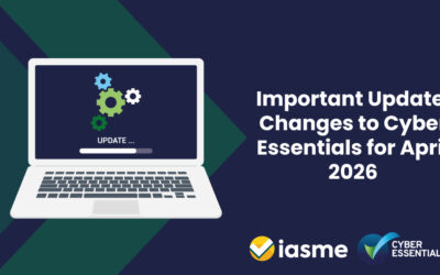 Important Update: Changes to Cyber Essentials for April 2026